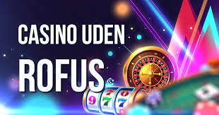 Bedste Online Casino Uden ROFUS - Spil Uden Bekymringer 1427892677
